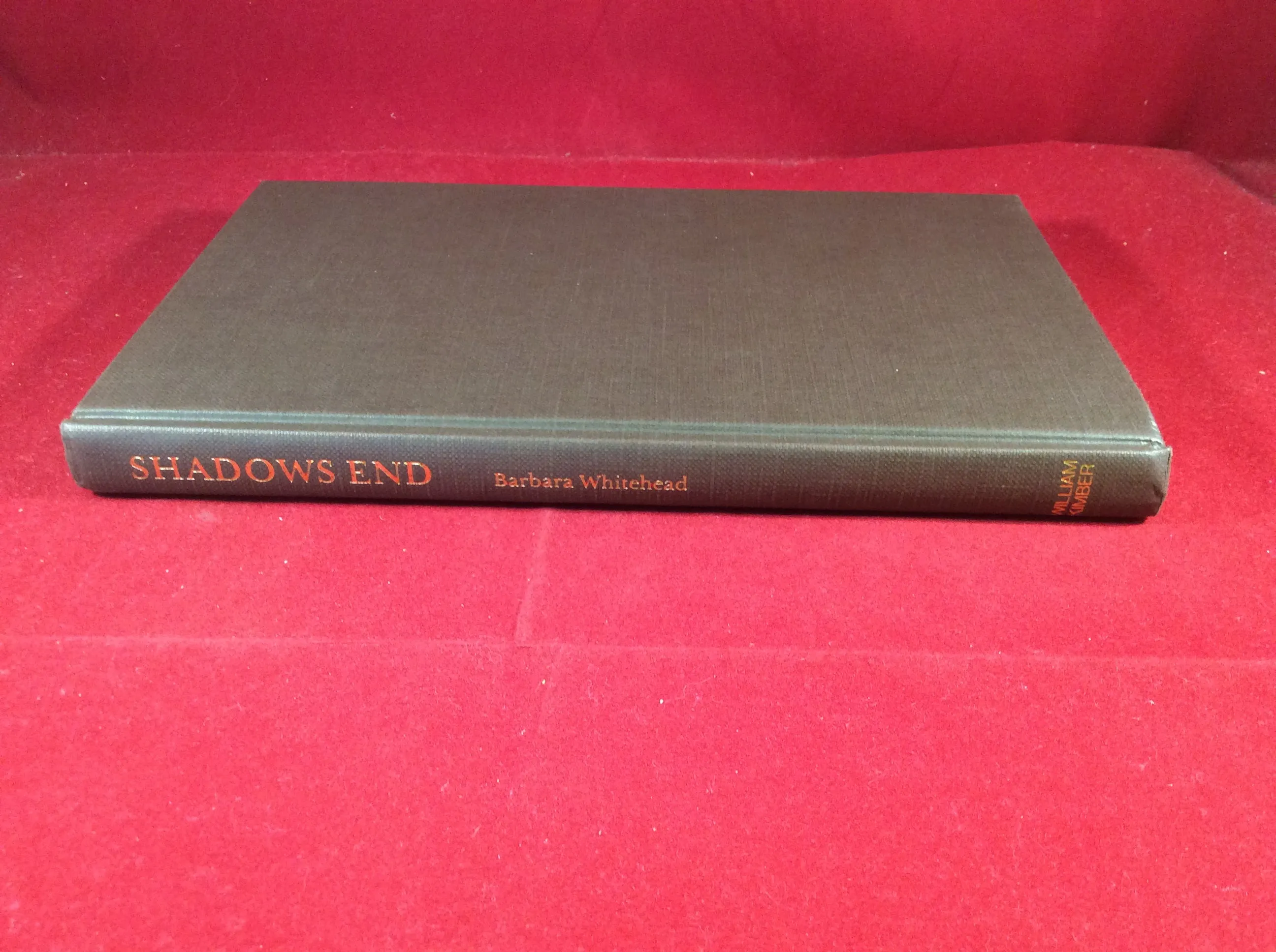 Barbara Whitehead, Shadows End, William Kimber, 1984, First Edition.