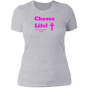 Choose Life 2.0 Ladies Boyfriend Tee Shirt