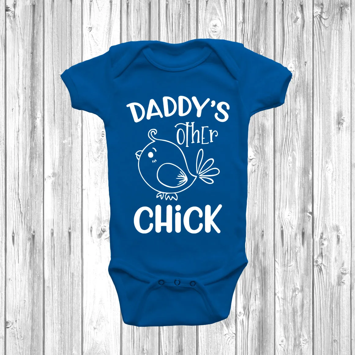 Daddys Other Chick Baby Grow