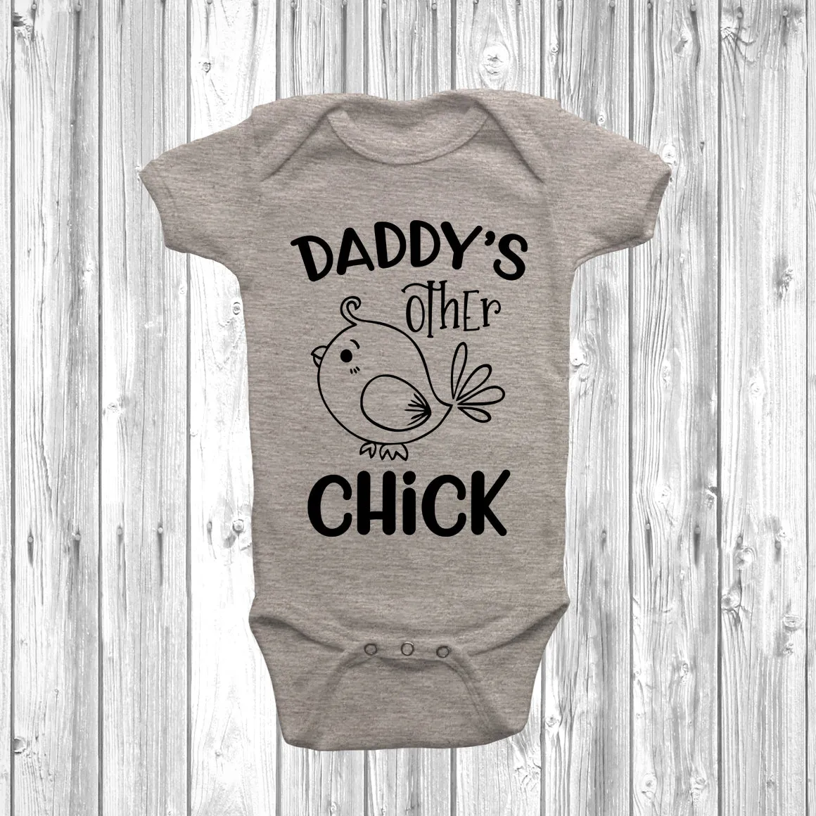 Daddys Other Chick Baby Grow