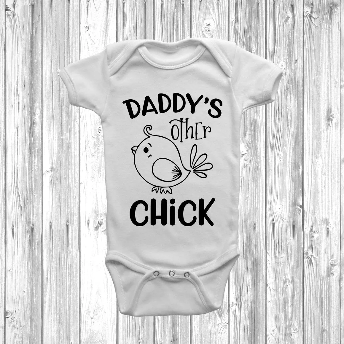Daddys Other Chick Baby Grow