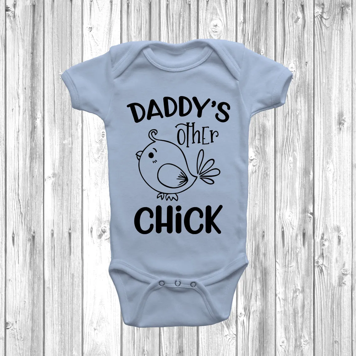 Daddys Other Chick Baby Grow
