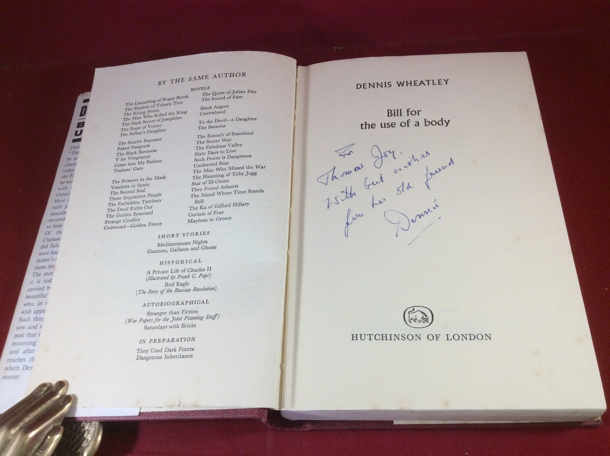 Dennis Wheatley, Bill for the Use of a Body, Hutchinson, 1964, First Edition, Signed and Inscribed.