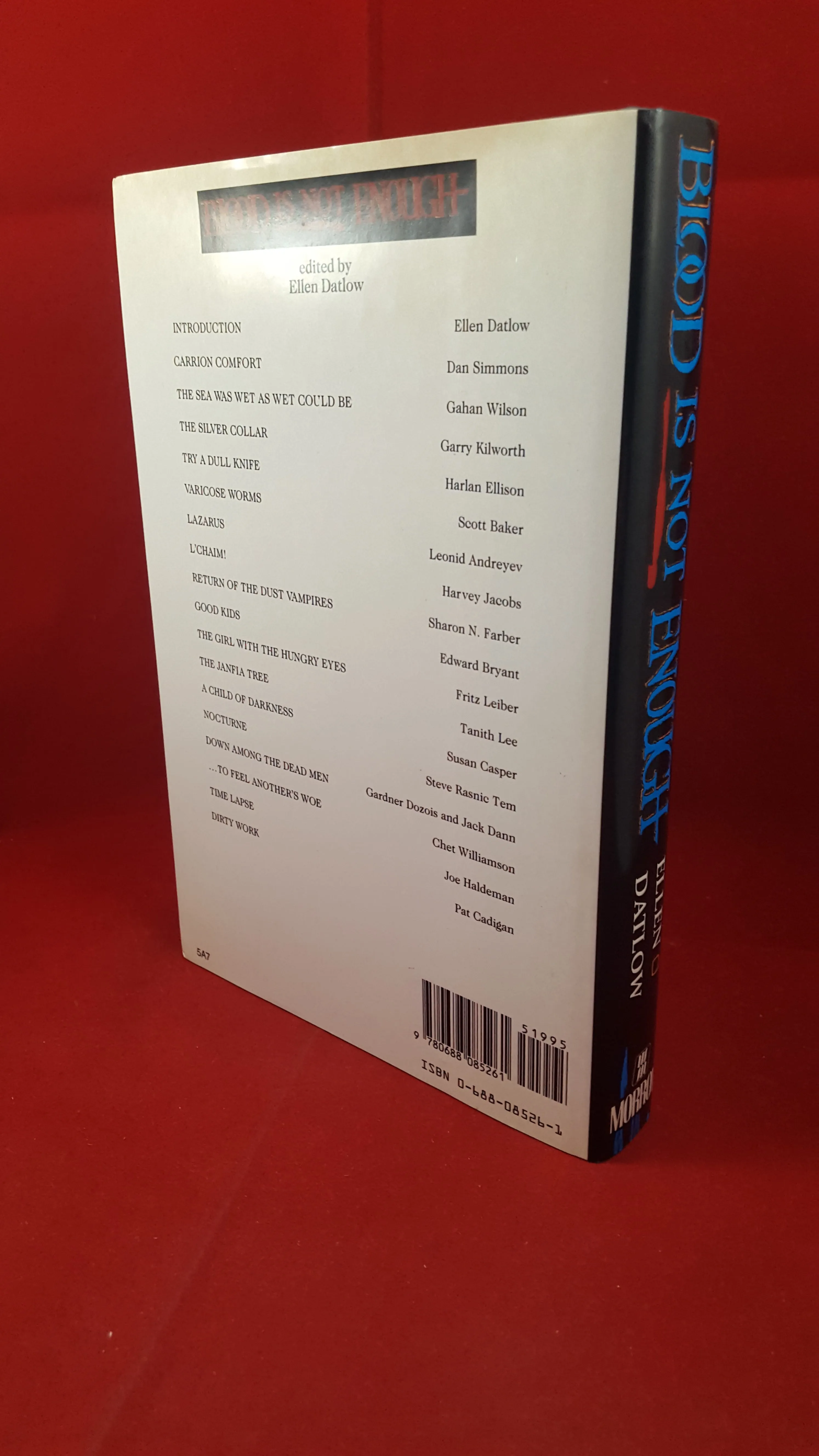 Ellen Datlow, Edited by - Blood Is Not Enough, William Morrow & Company, 1989, 1st Edition
