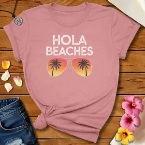 Hola Beaches Tee