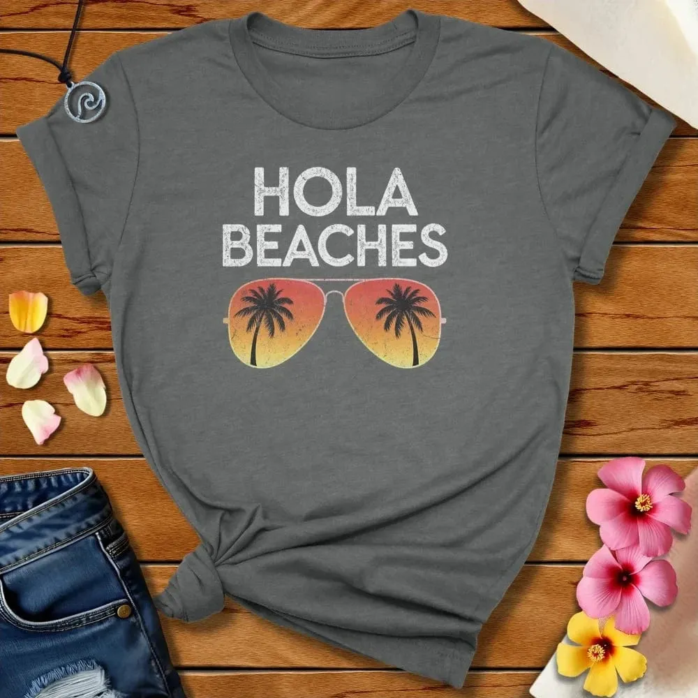 Hola Beaches Tee