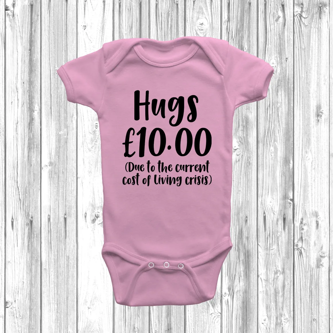 Hugs £10 Due To Cost Of Living Baby Grow