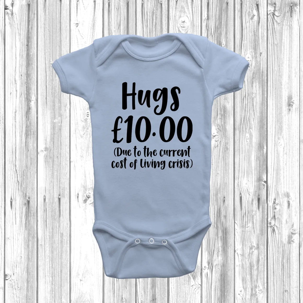 Hugs £10 Due To Cost Of Living Baby Grow