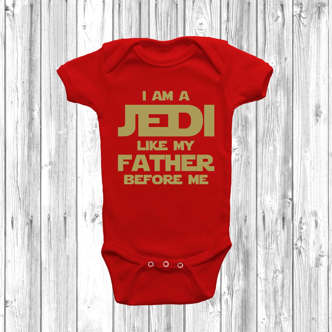 I Am A Jedi Like My Father Before Me Baby Grow