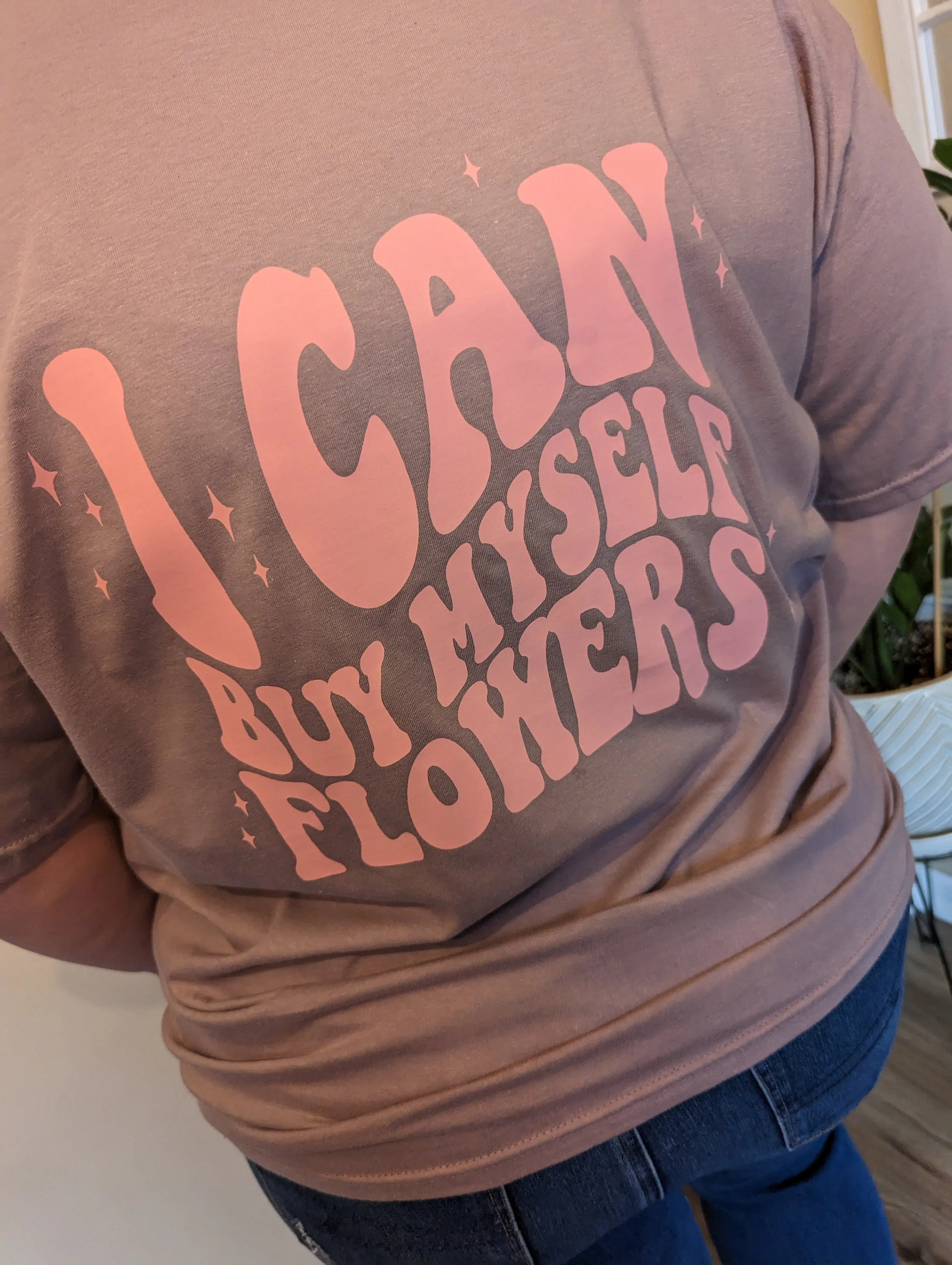 I Can Buy Myself Flowers