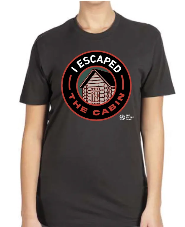 I Escaped The Cabin Tee