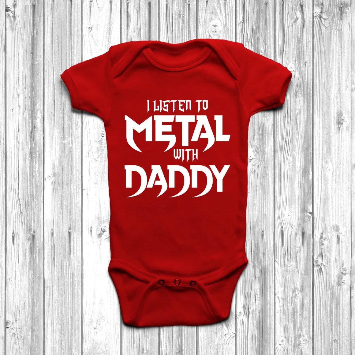 I Listen To Metal With Daddy Baby Grow
