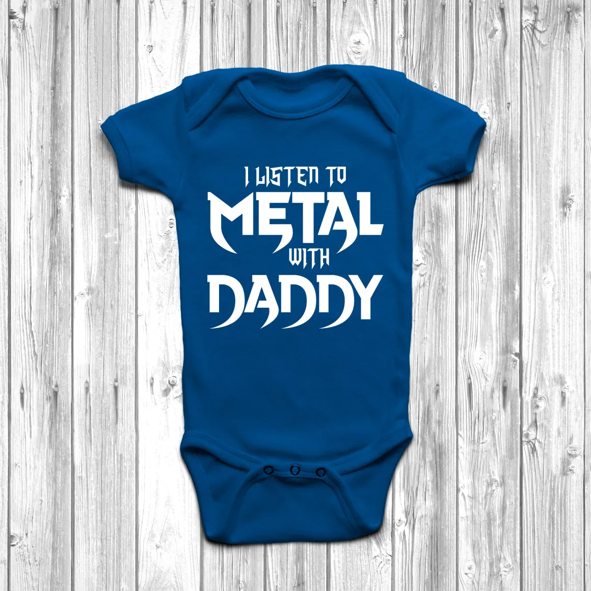 I Listen To Metal With Daddy Baby Grow