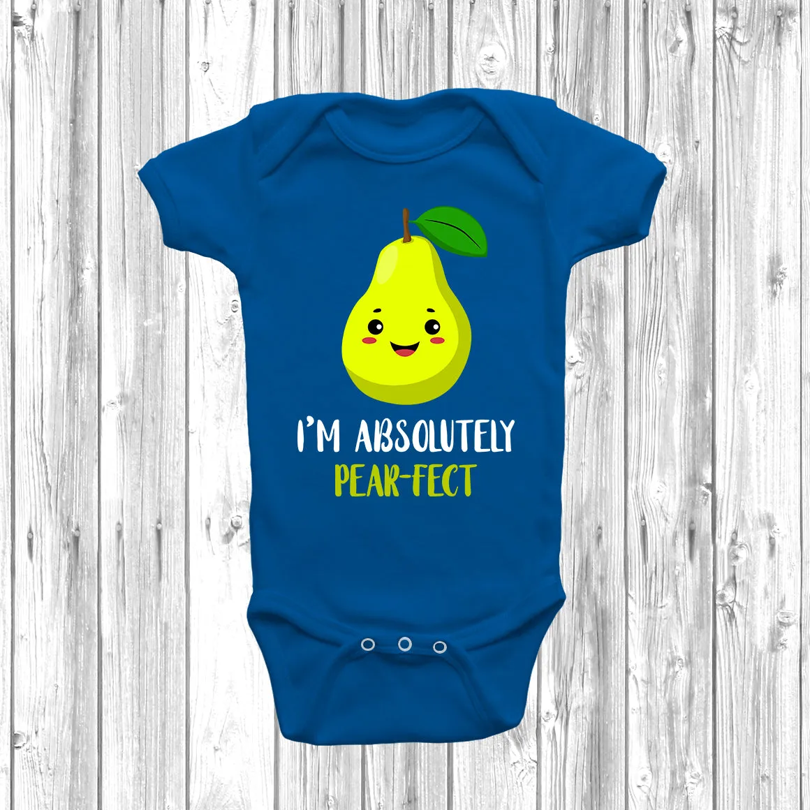 I'm Absolutely Pear-Fect Baby Grow