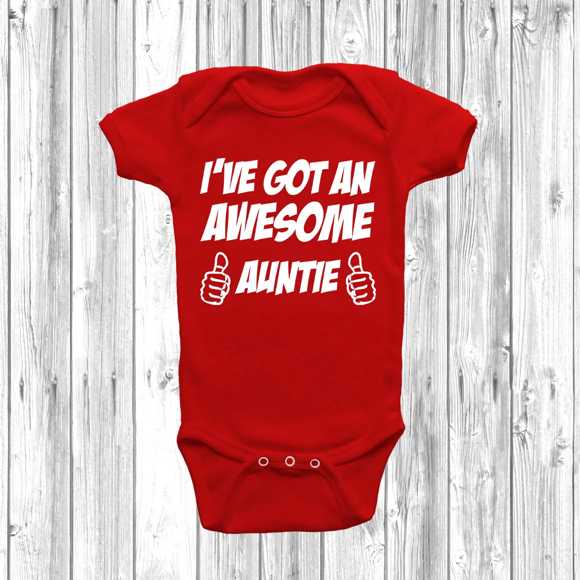 I've Got An Awesome Auntie Baby Grow