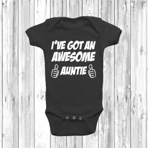 I've Got An Awesome Auntie Baby Grow
