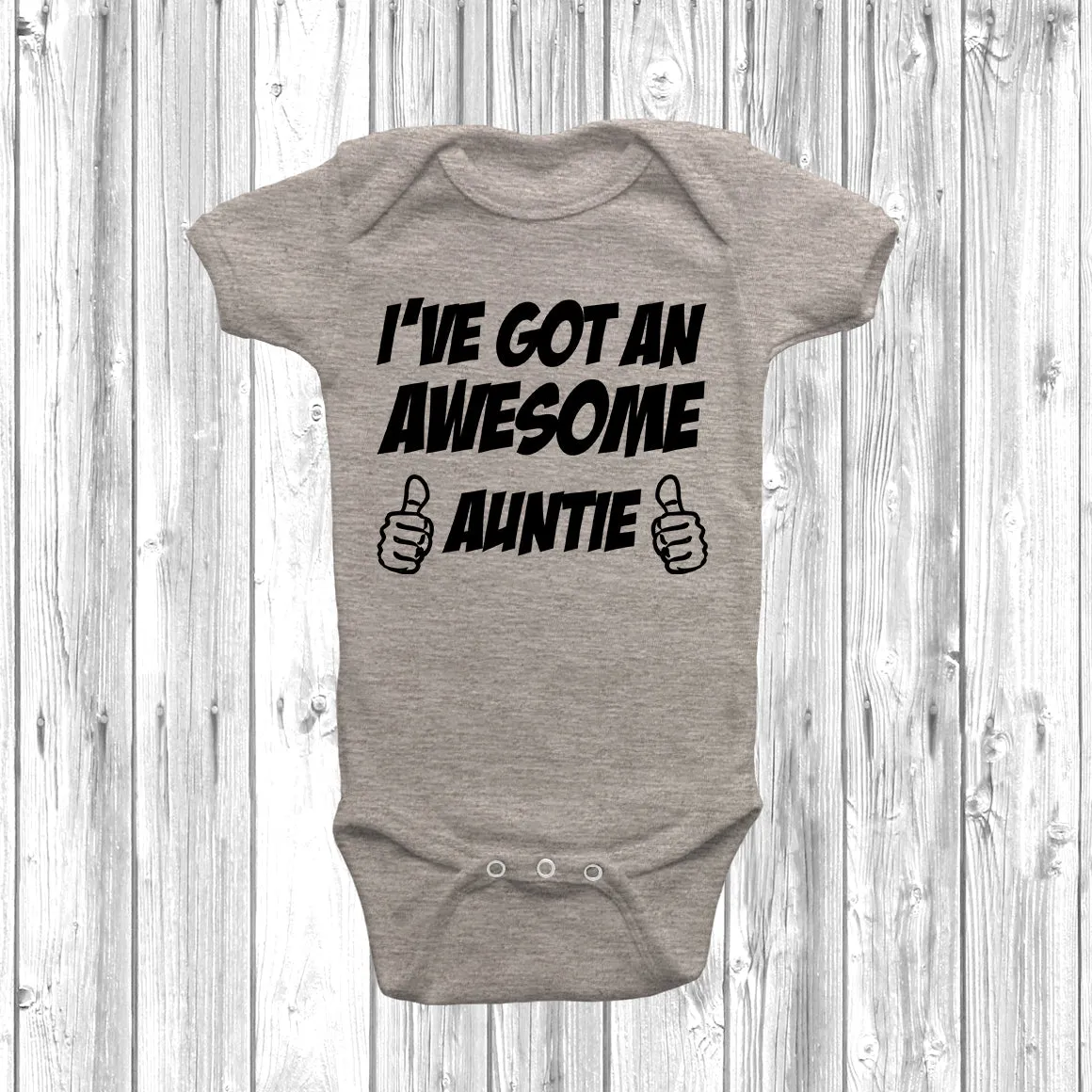 I've Got An Awesome Auntie Baby Grow