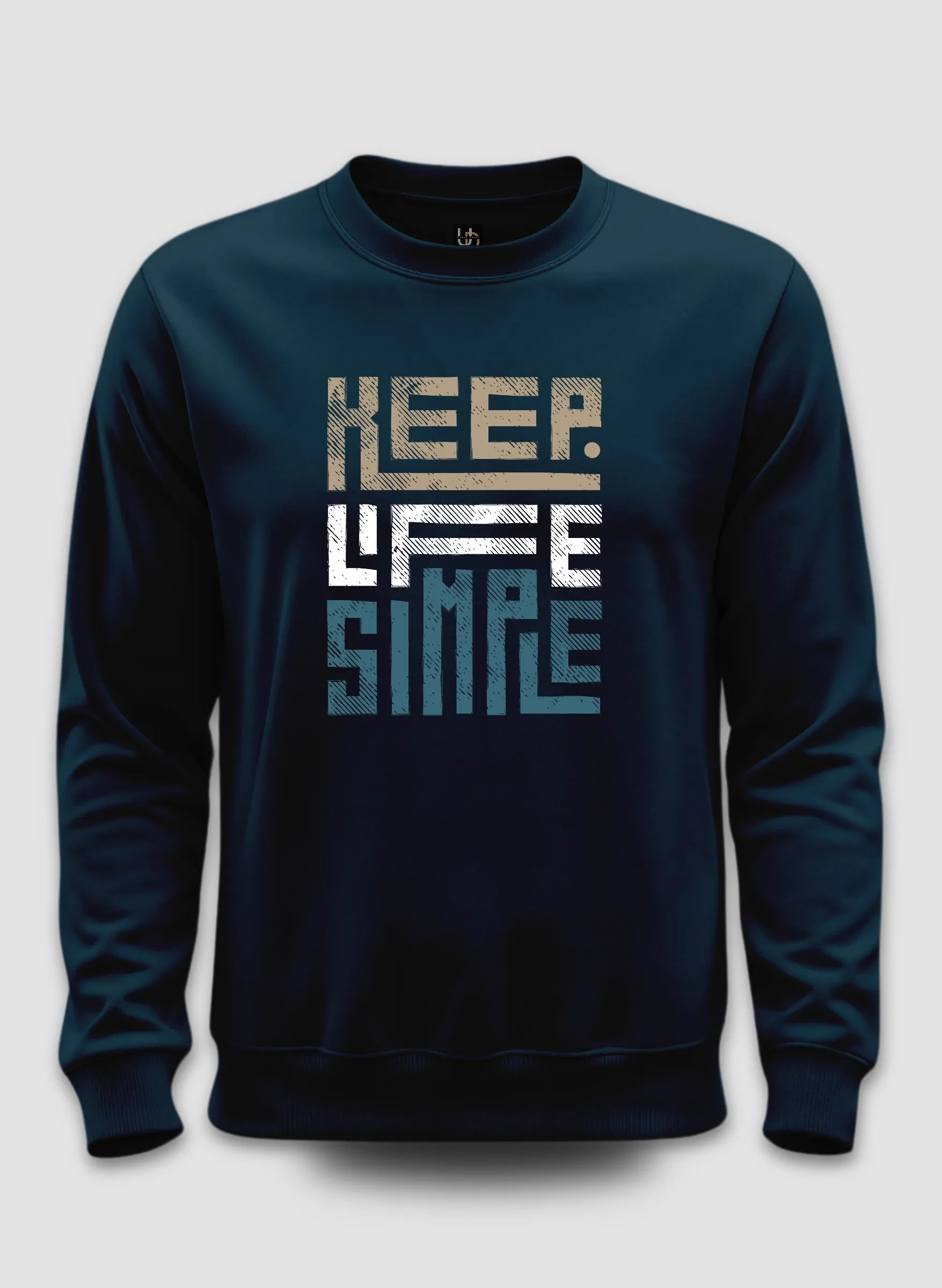 Keep Life Simple Teal Blue Sweatshirt