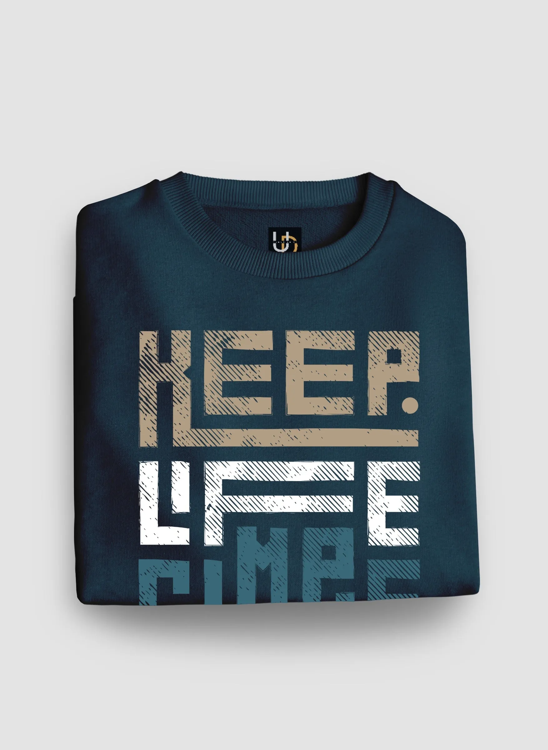 Keep Life Simple Teal Blue Sweatshirt