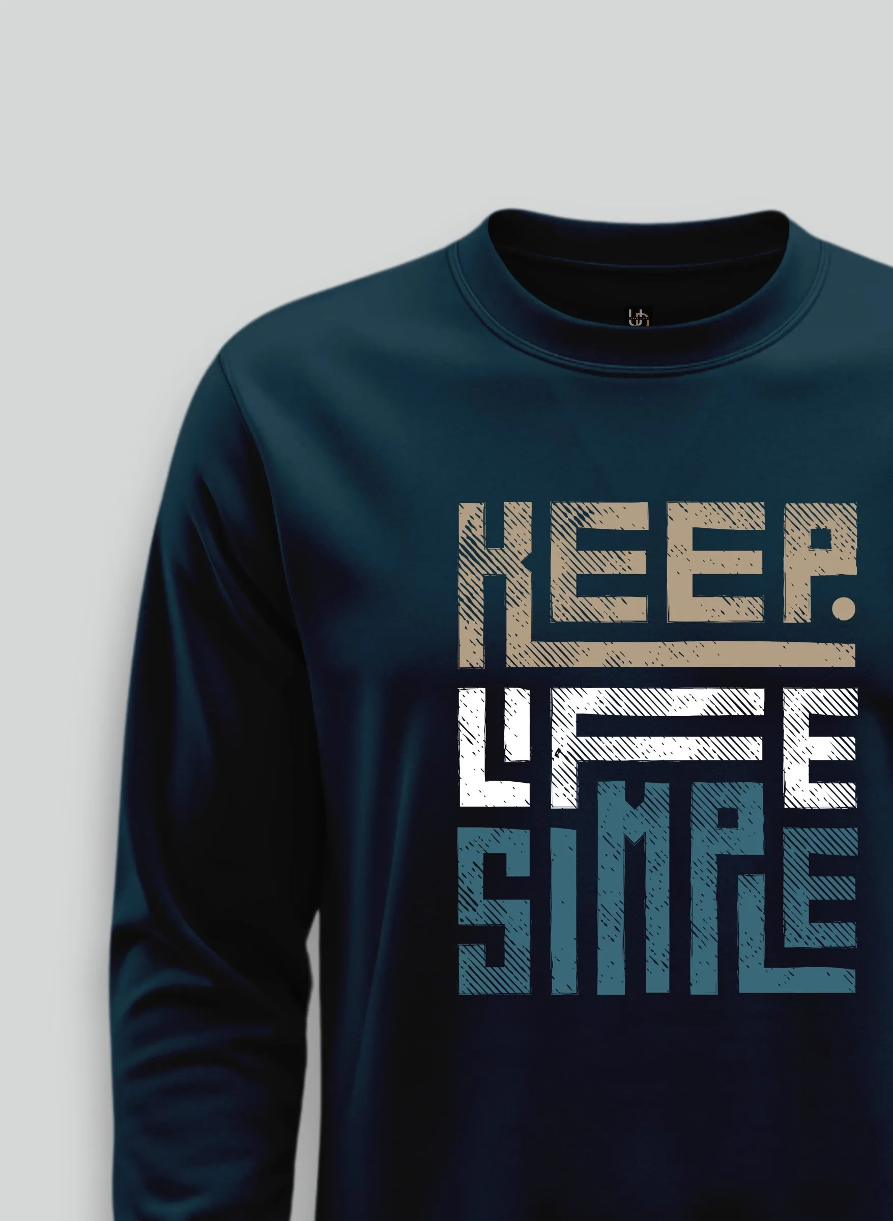Keep Life Simple Teal Blue Sweatshirt