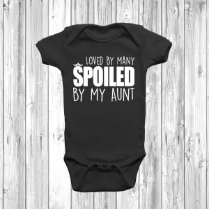 Loved By Many Spoiled By My Aunt Baby Grow