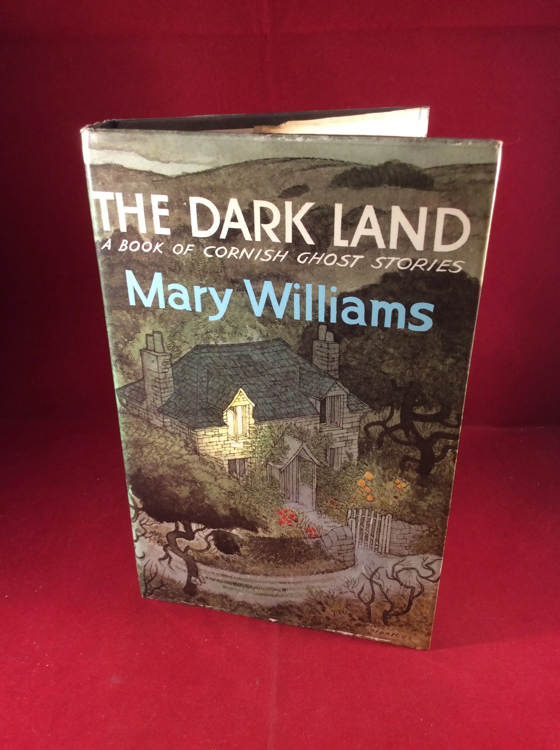 Mary Williams, The Dark Land: A Book of Cornish Ghost Stories, William Kimber, 1975, First Edition, Signed and Inscribed.