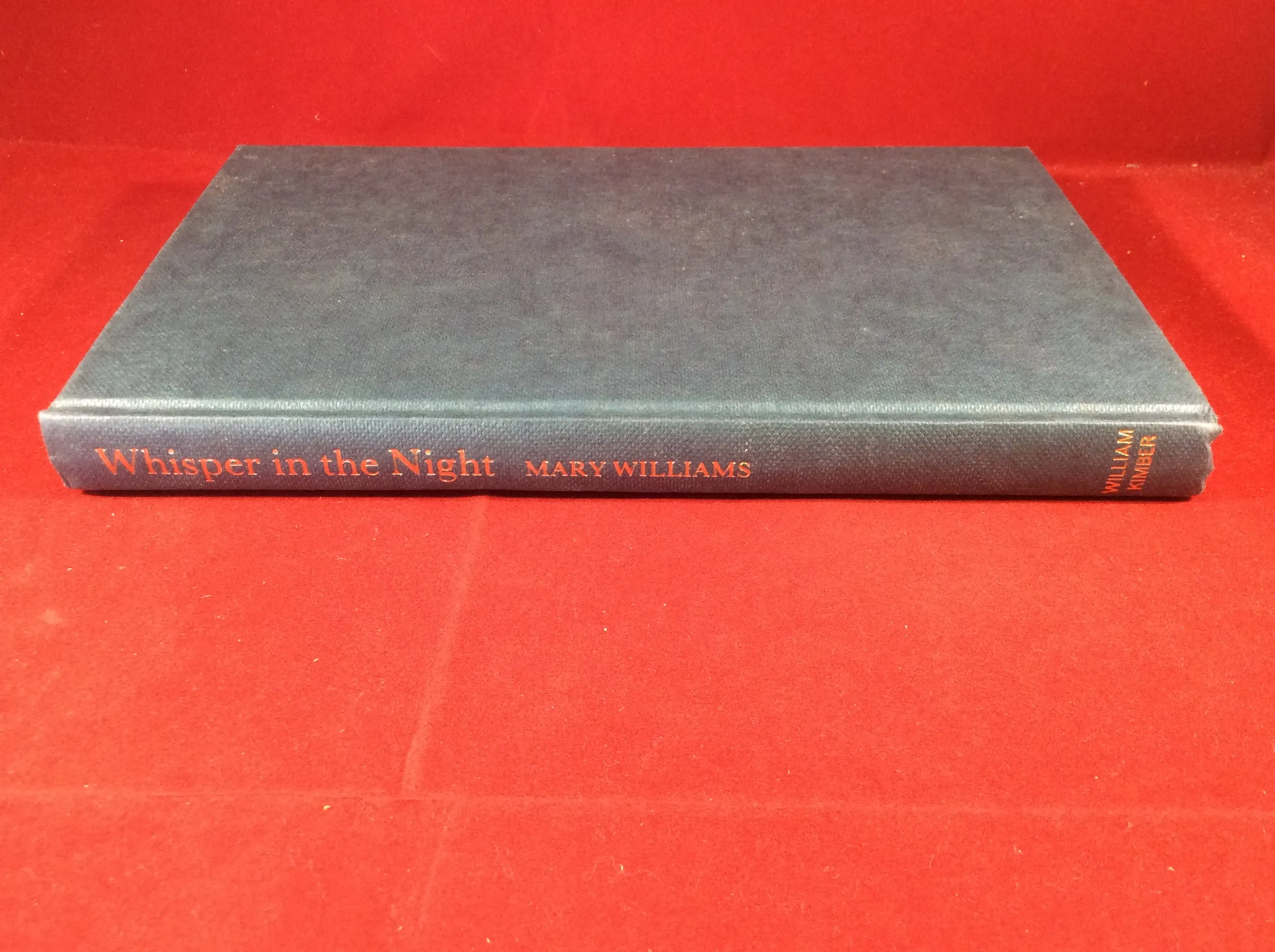 Mary Williams, Whisper in the Night, William Kimber, 1979, First Edition.