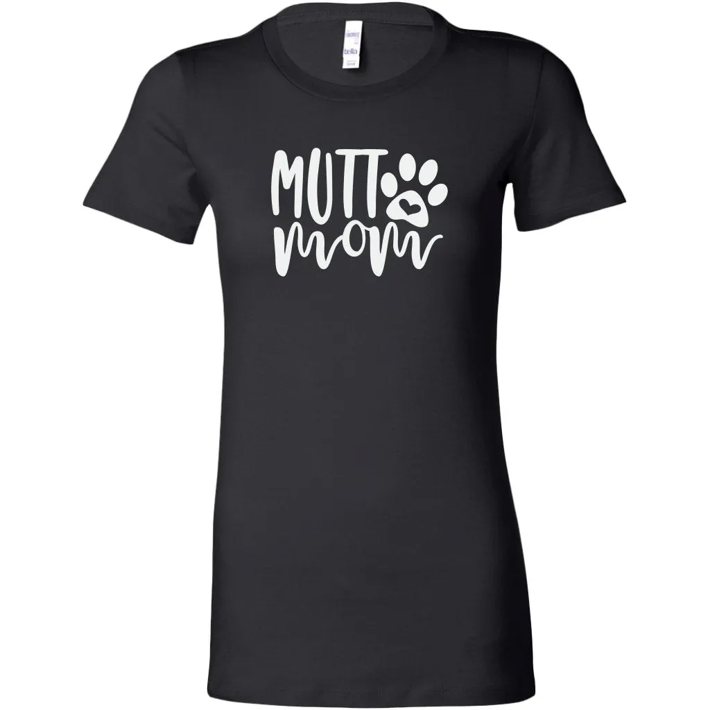 Mutt Mom Womens Shirt