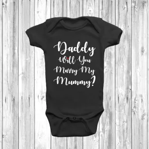 New - Daddy Will You Marry My Mummy Baby Grow