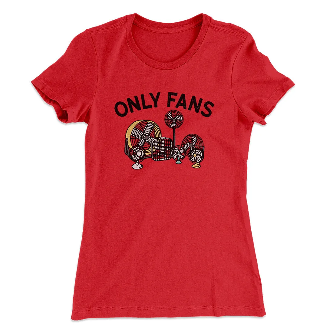 Only Fans Women's T-Shirt