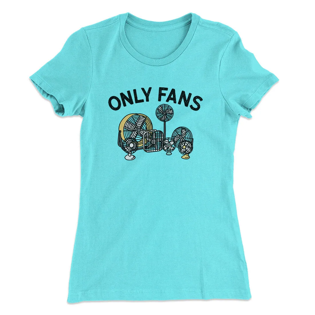 Only Fans Women's T-Shirt