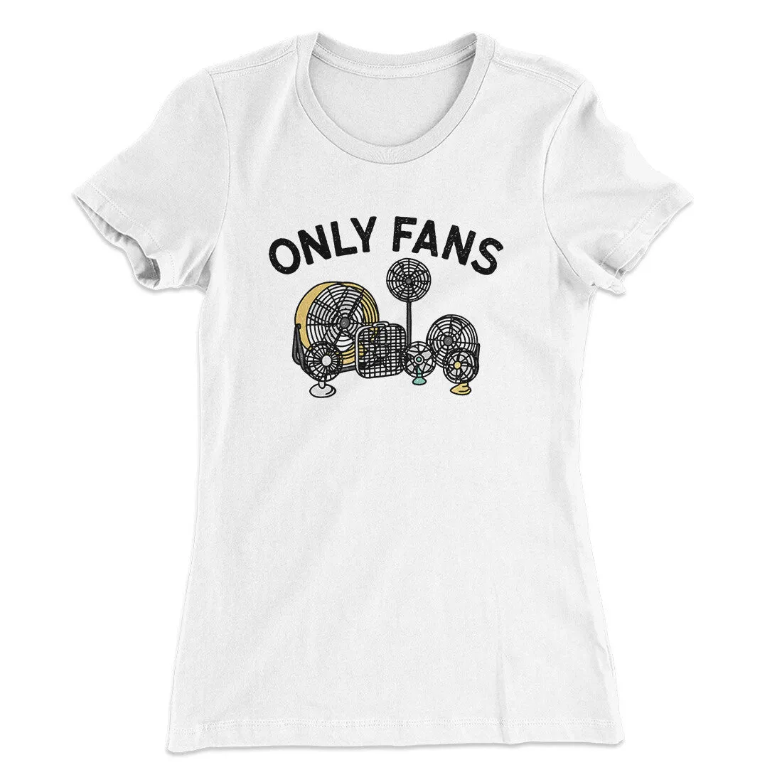Only Fans Women's T-Shirt