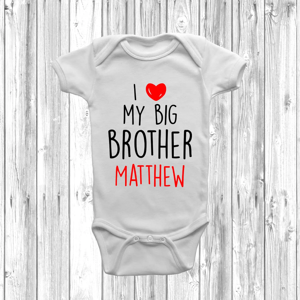 Personalised I Love My Big Brother Baby Grow