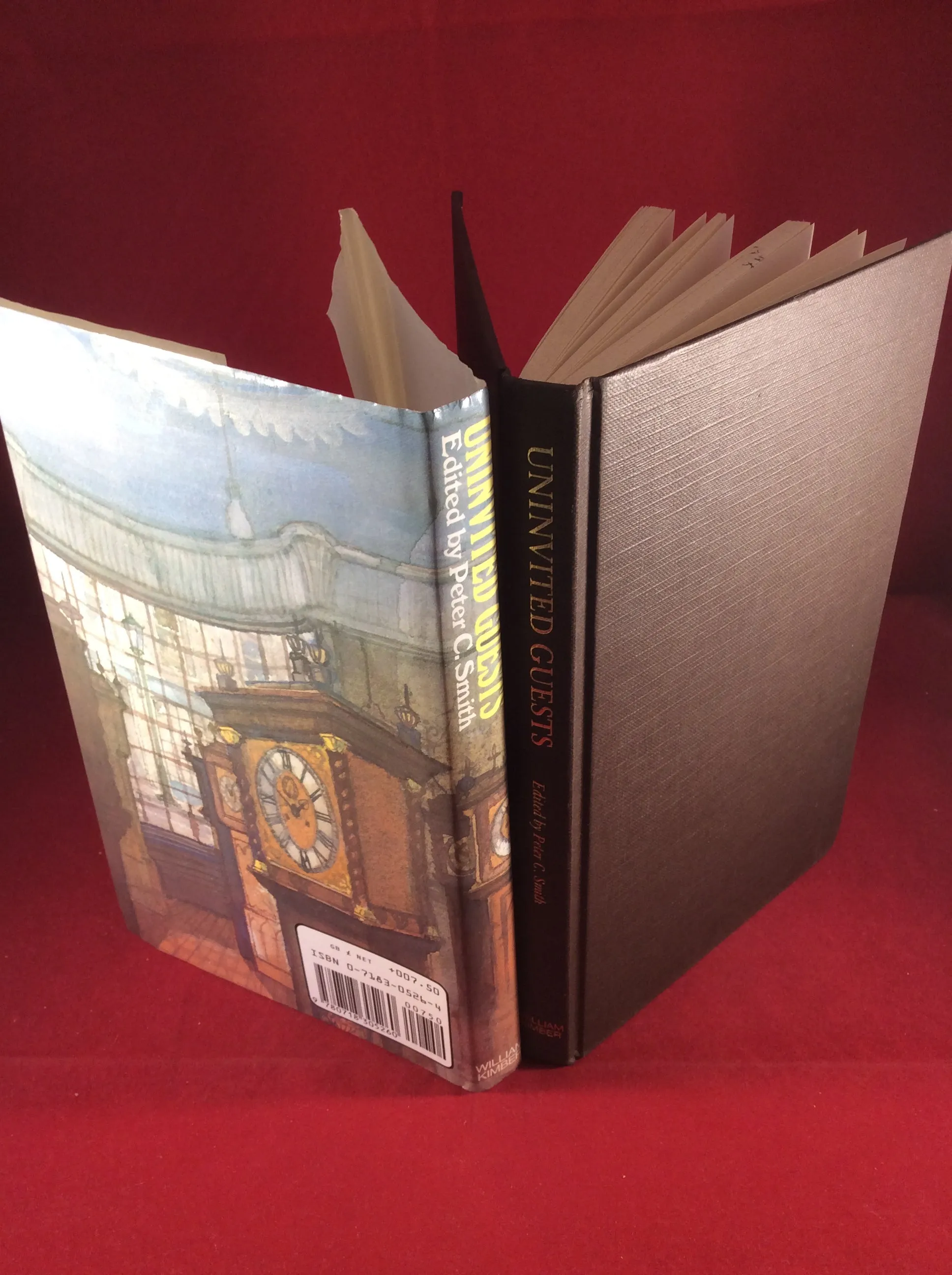 Peter C. Smith (ed), Uninvited Guests, William Kimber, 1984, First Edition, Signed and Inscribed.