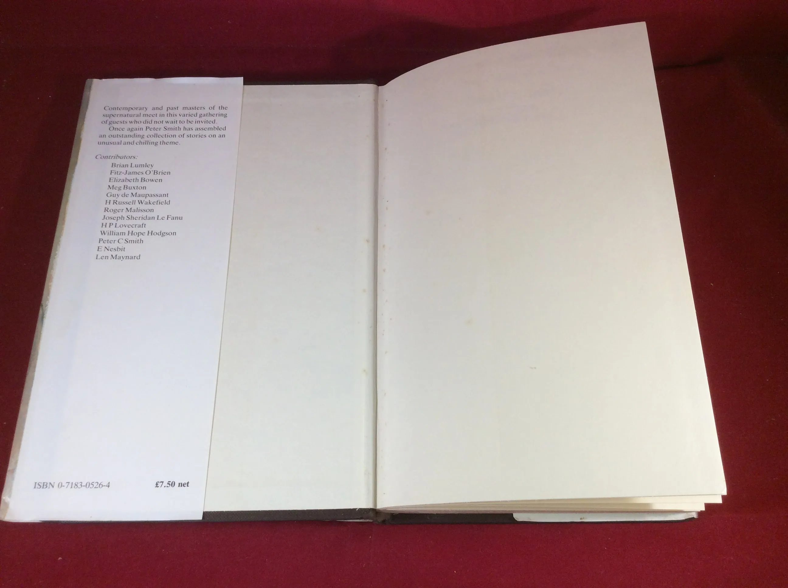 Peter C. Smith (ed), Uninvited Guests, William Kimber, 1984, First Edition, Signed and Inscribed.