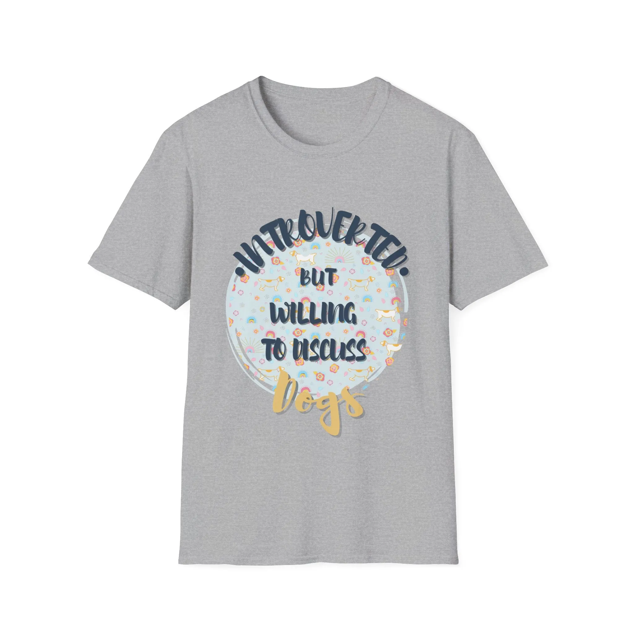 "Introverted But Will Discuss Dogs" T-Shirt