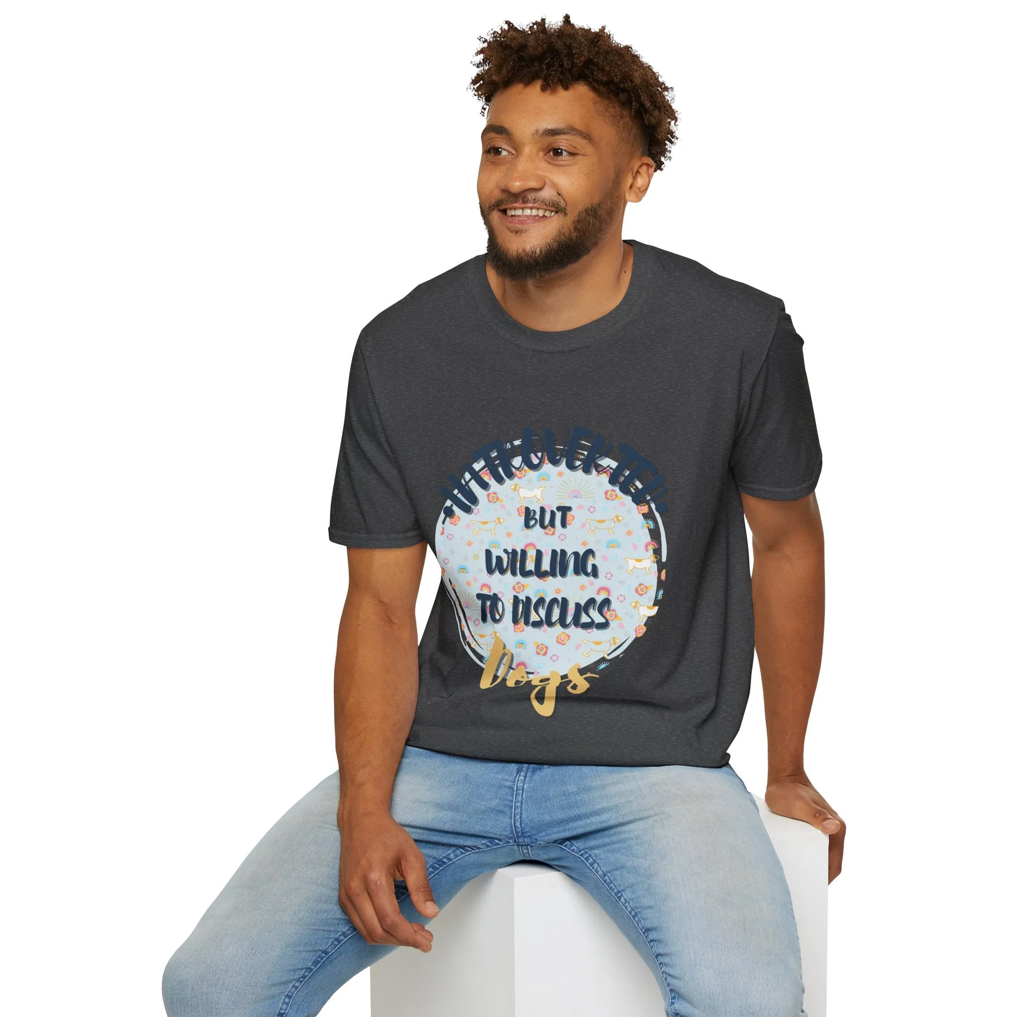 "Introverted But Will Discuss Dogs" T-Shirt