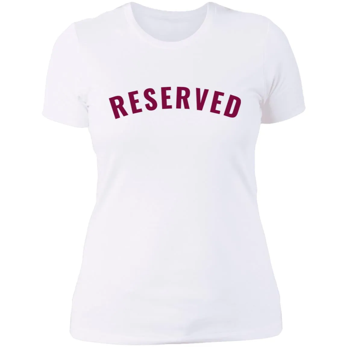 "Reserved" Ladies' Boyfriend T-Shirt