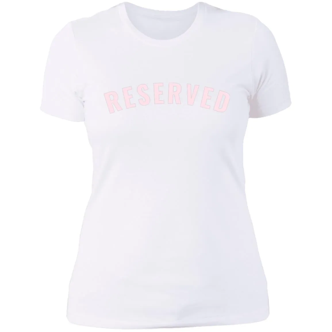 "Reserved" Ladies' Boyfriend T-Shirt