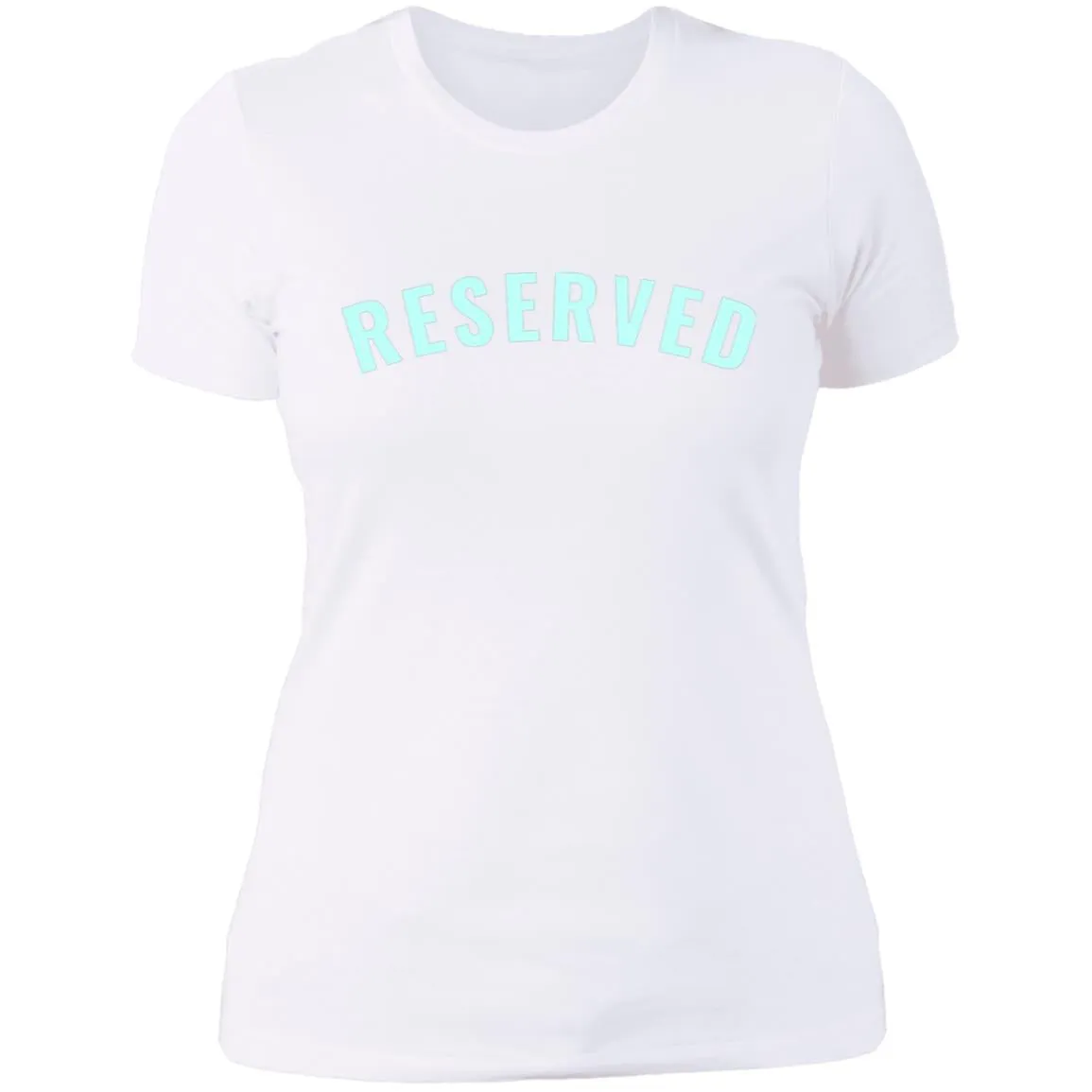 "Reserved" Ladies' Boyfriend T-Shirt