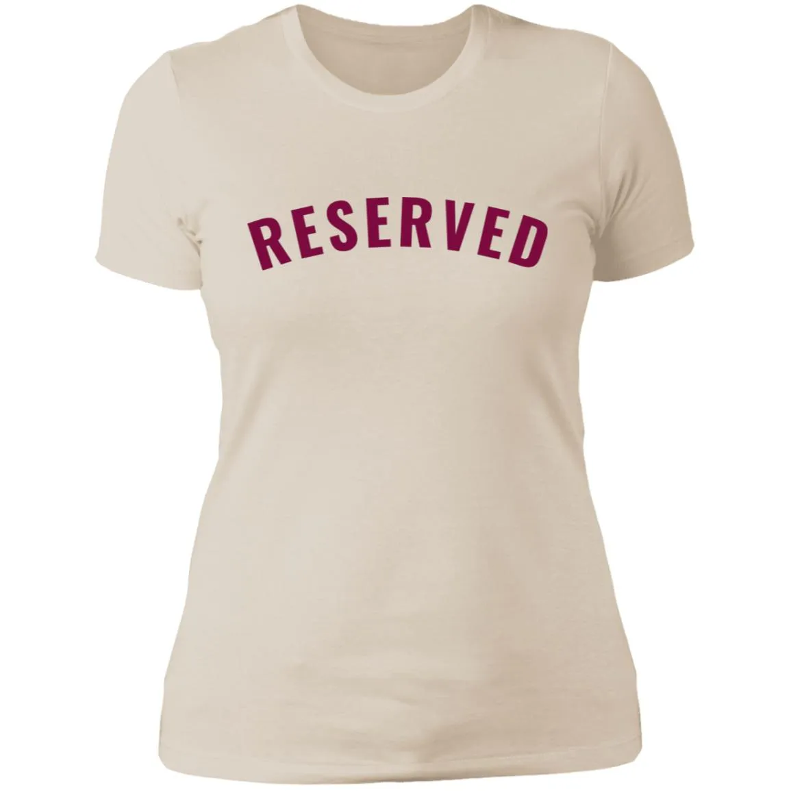 "Reserved" Ladies' Boyfriend T-Shirt