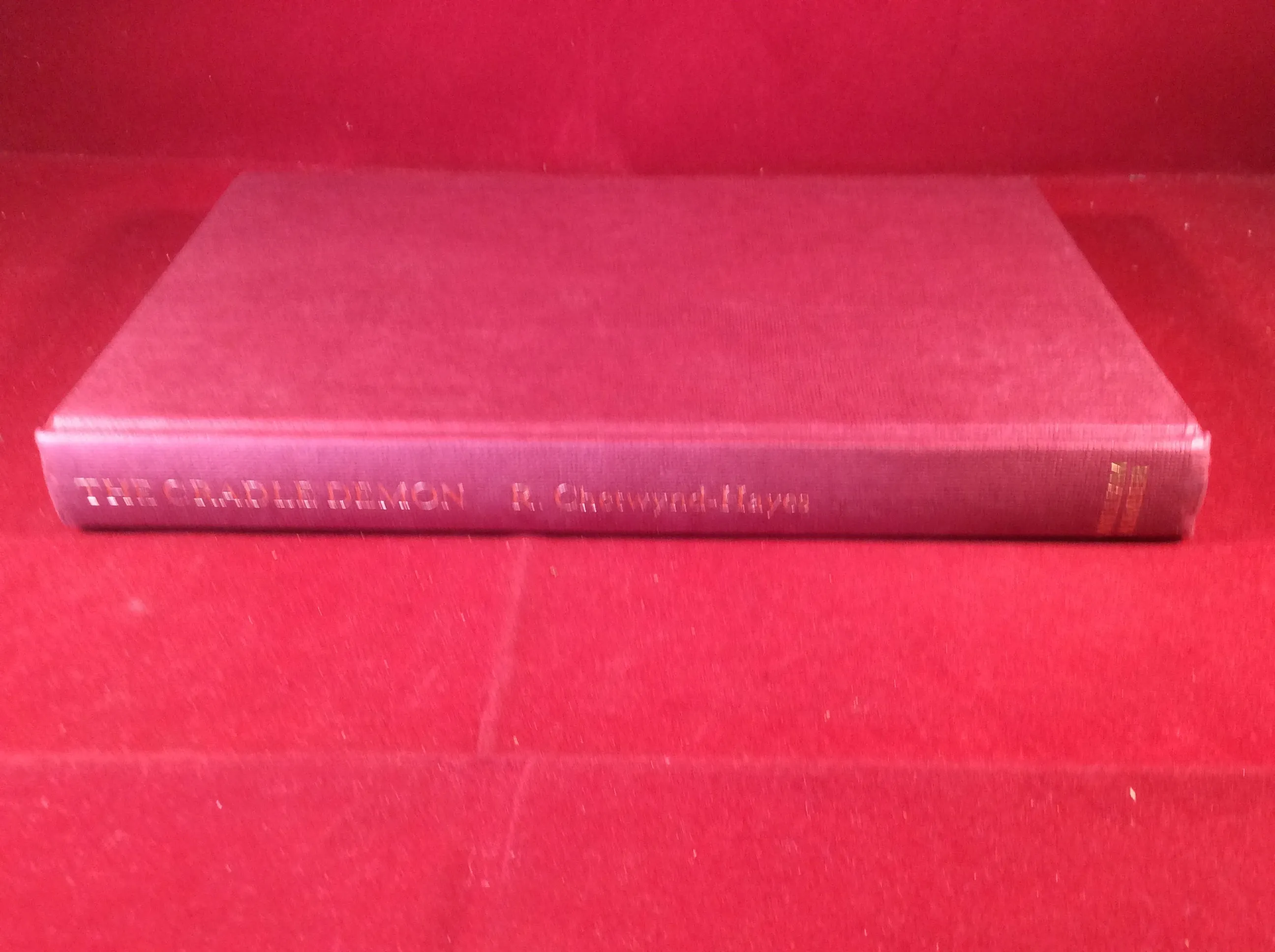 R. Chetwynd-Hayes, The Cradle Demon & Other Stories of Fantasy and Horror, William Kimber, 1978, First Edition.