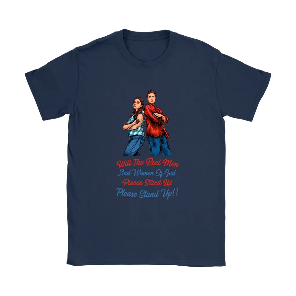 Real Men and Women of God Please Stand Up Women's T-Shirt