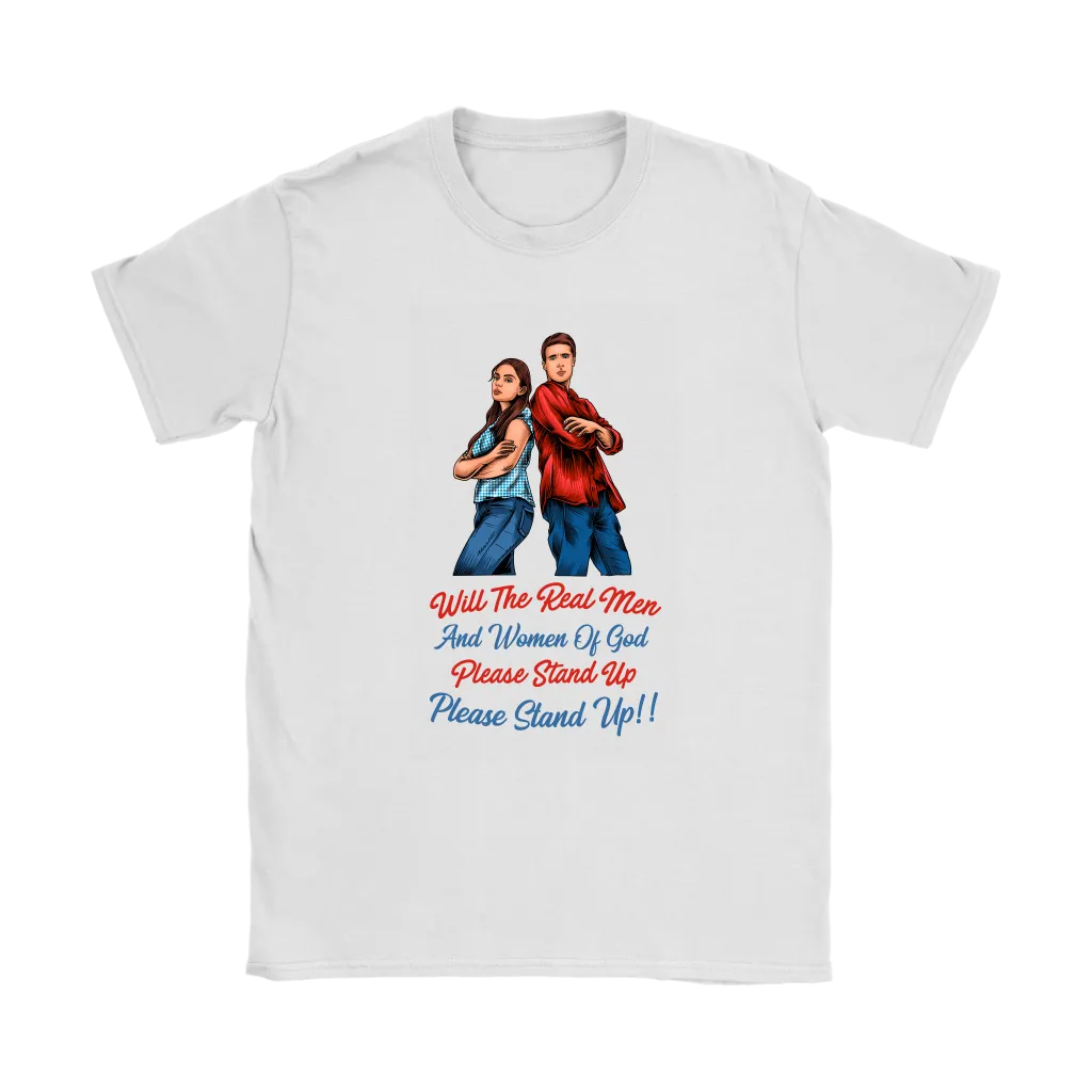 Real Men and Women of God Please Stand Up Women's T-Shirt