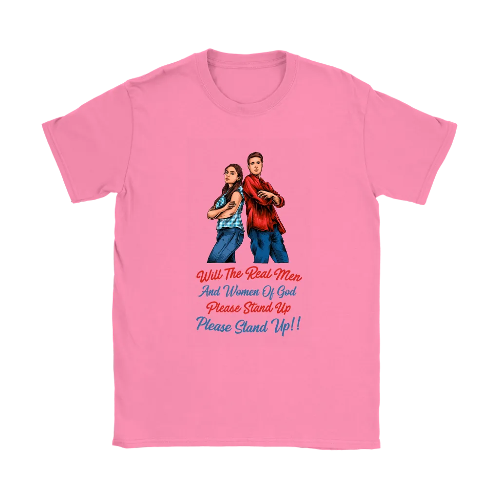 Real Men and Women of God Please Stand Up Women's T-Shirt