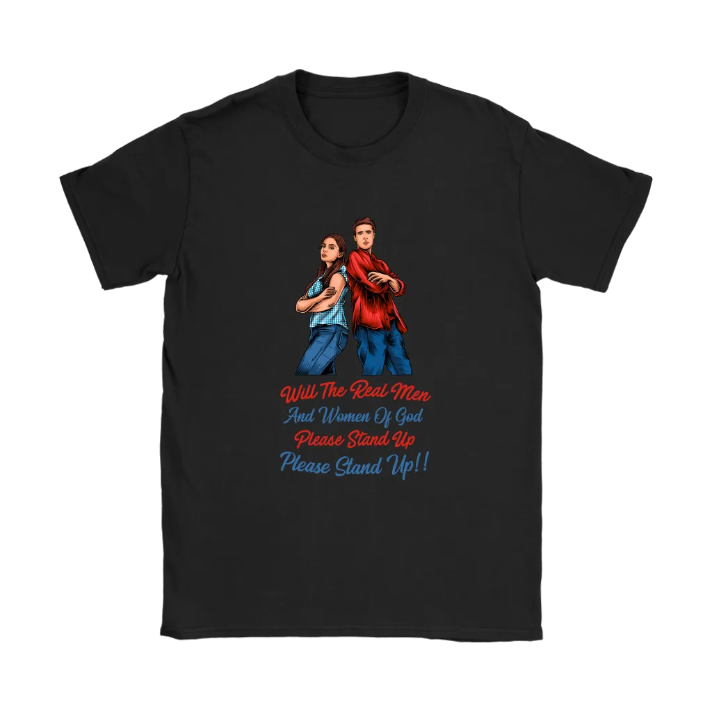Real Men and Women of God Please Stand Up Women's T-Shirt