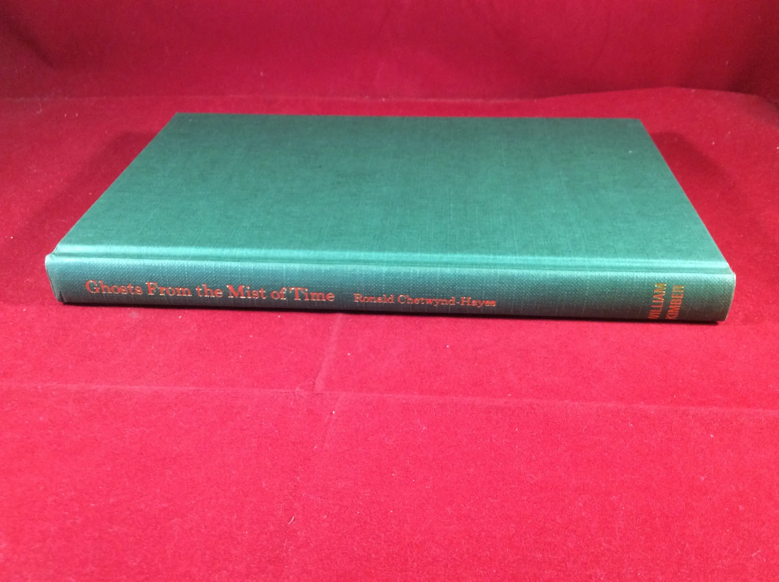 Ronald Chetwynd-Hayes, Ghosts from the Mist of Time, William Kimber, 1985, First Edition, Signed.