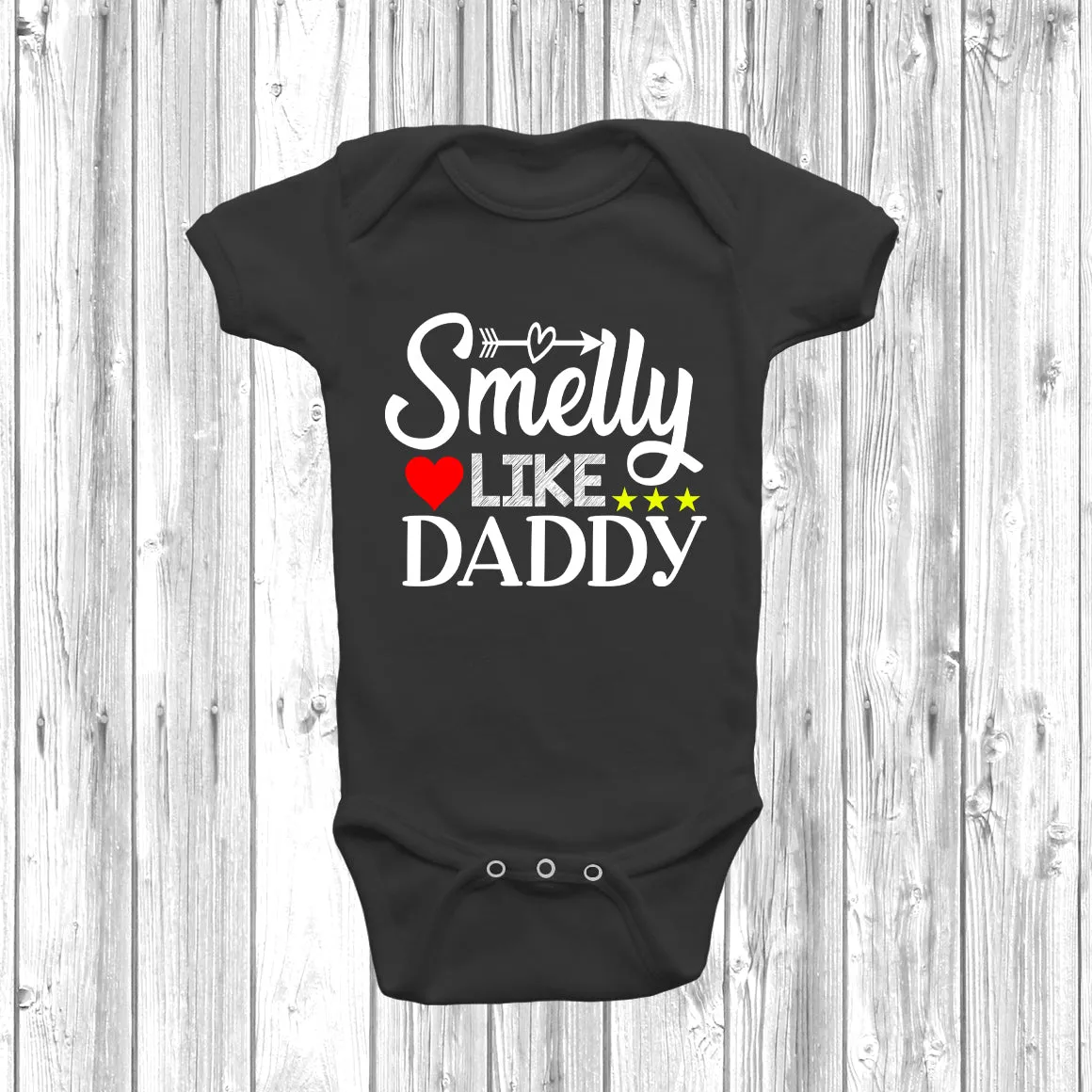 Smelly Like Daddy Baby Grow
