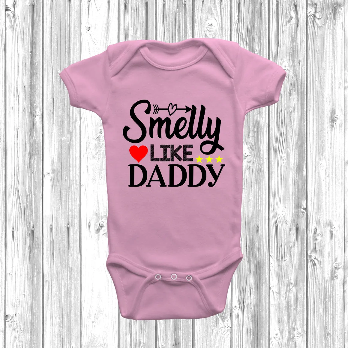 Smelly Like Daddy Baby Grow