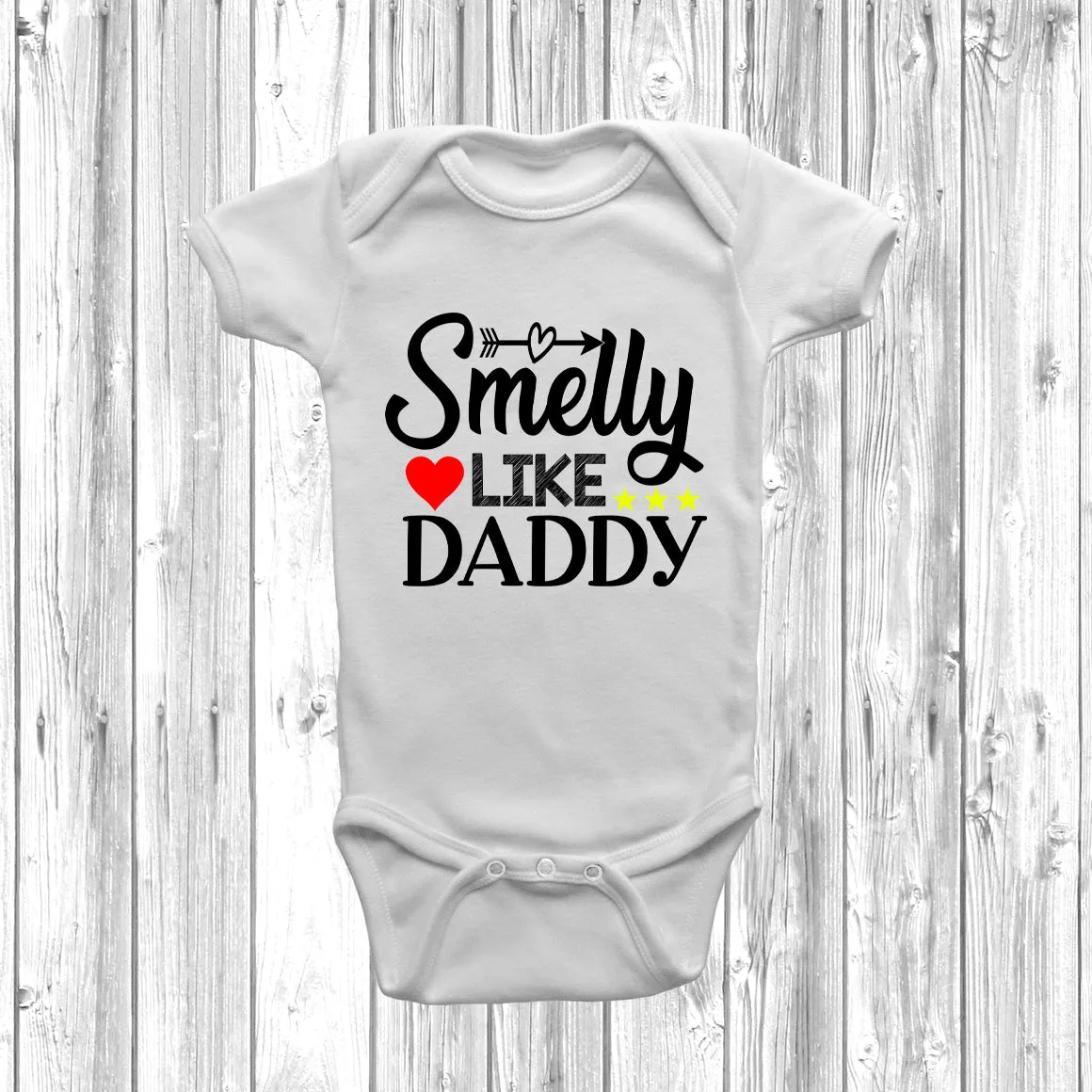Smelly Like Daddy Baby Grow